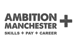 Logo; Ambition Manchester, Skills + Pay + Career